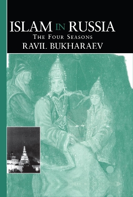Islam in Russia: The Four Seasons book