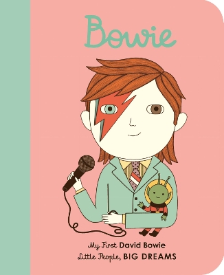 David Bowie: My First David Bowie [BOARD BOOK]: Volume 26 by Maria Isabel Sanchez Vegara