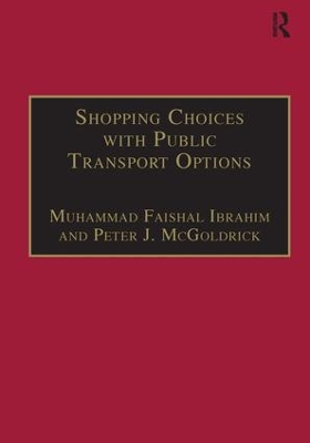 Shopping Choices with Public Transport Options by Muhammad Faishal Ibrahim