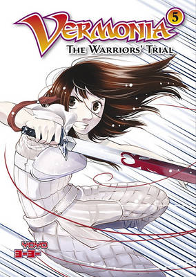 Vermonia: Vol 5 The Warriors' Trial book