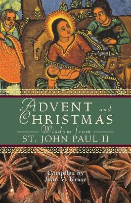 Advent and Christmas Wisdom from Pope John Paul II book