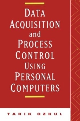 Data Acquisition and Process Control Using Personal Computers book