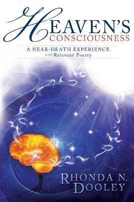 Heaven's Consciousness a Near-Death Experience book