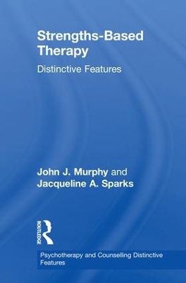 Strengths-based Therapy by John Murphy