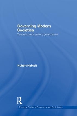 Governing Modern Societies by Hubert Heinelt
