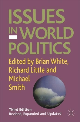 Issues in World Politics by Brian White