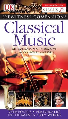 Eyewitness Companions: Classical Music book