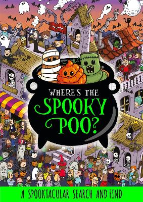 Where's the Spooky Poo? A Search and Find book