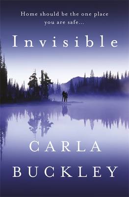 Invisible by Carla Buckley