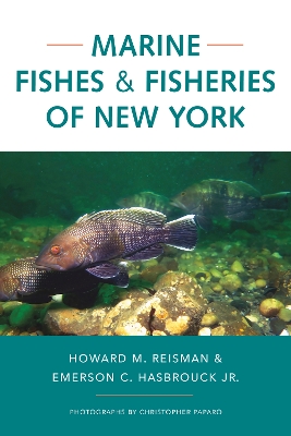 Marine Fishes and Fisheries of New York book