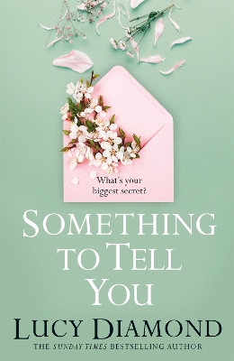 Something to Tell You book
