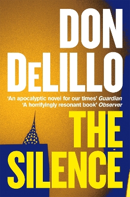 The Silence by Don DeLillo