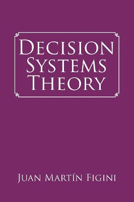 Decision Systems Theory book