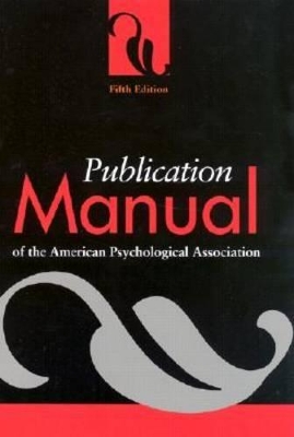 Publication Manual of the American Psychological Association by American Psychological Association