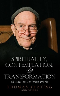 Spirituality, Contemplation and Transformation book