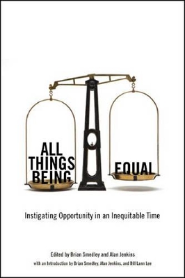 All Things Being Equal: Instigating Opportunity in an Inequitable Time book