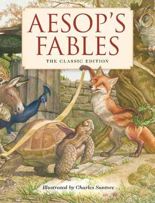 Aesop's Fables by Santore Charles
