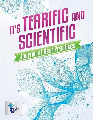It's Terrific and Scientific Journal of Best Practices book