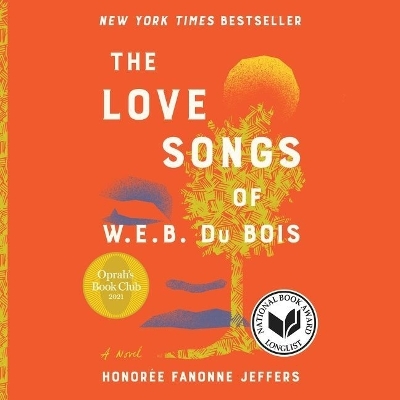 The Love Songs of W.E.B. Du Bois Lib/E by Honoree Fanonne Jeffers