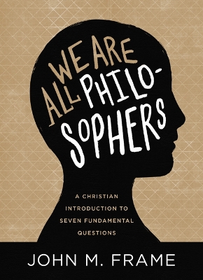 We Are All Philosophers book