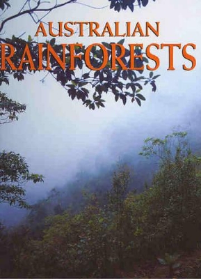 Australian Rainforests by Dalys Newman