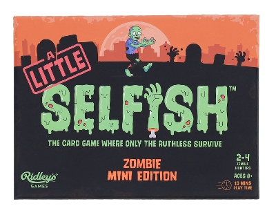 Little Selfish: Zombie Mini Edition book