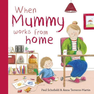 When Mummy Works From Home book