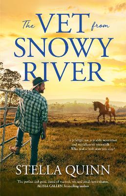 The Vet from Snowy River by Stella Quinn