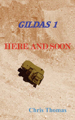 Gildas Here and Soon by Chris Thomas