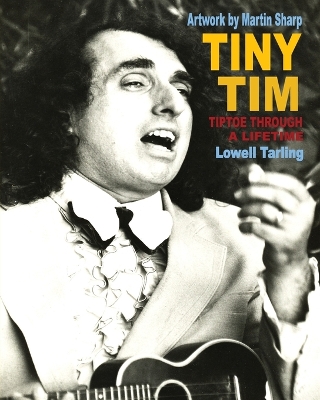 Tiny Tim: Tiptoe Through a Lifetime book