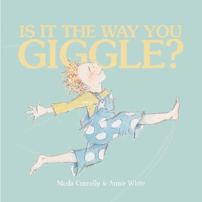 Is It the Way You Giggle? book