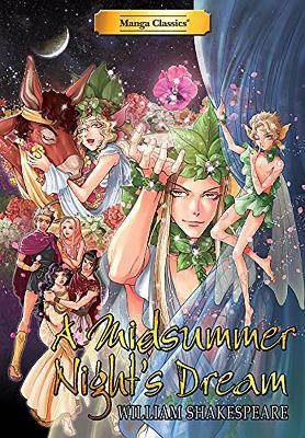 A Midsummer Night's Dream: Manga Classics by William Shakespeare