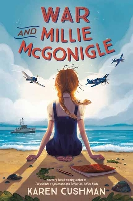 War and Millie McGonigle by Karen Cushman