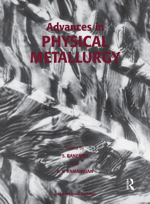 Advances in Physical Metallurgy book