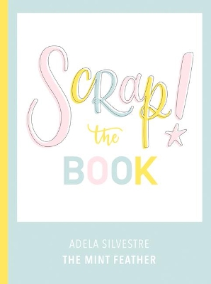 Scrap! The Book book