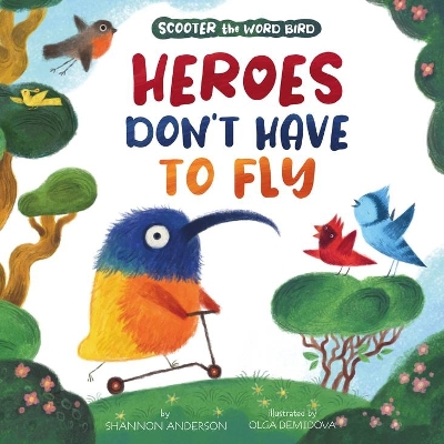 Heroes Don't Have to Fly book