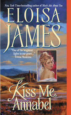 Kiss Me, Annabel by Eloisa James