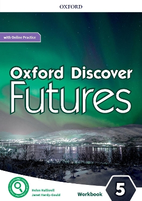 Oxford Discover Futures: Level 5: Workbook with Online Practice book