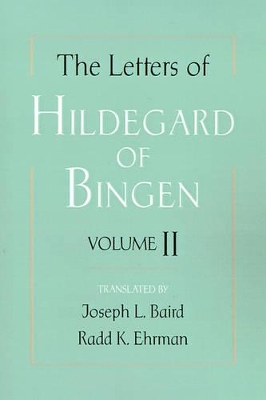 Letters of Hildegard of Bingen: The Letters of Hildegard of Bingen by Hildegard of Bingen