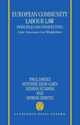 European Community Labour Law: Principles and Perspectives book