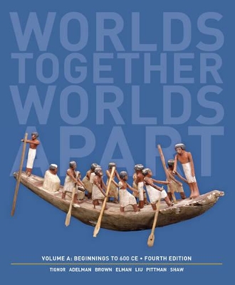 Worlds Together, Worlds Apart by Robert Tignor