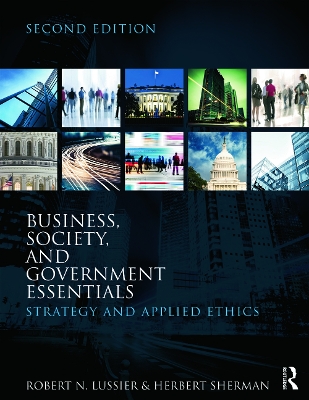 Business, Society and Government Essentials by Robert N. Lussier