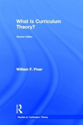 What is Curriculum Theory? by William F. Pinar