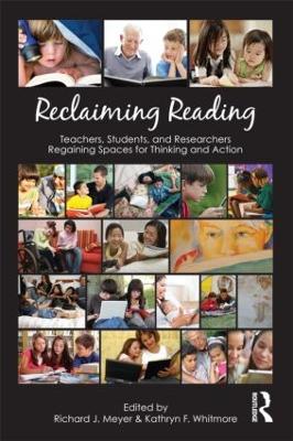 Reclaiming Reading by Richard J. Meyer