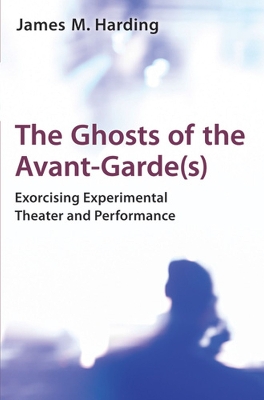 Ghosts of the Avant-Garde(s) book