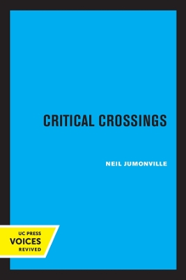 Critical Crossings: The New York Intellectuals in Postwar America book