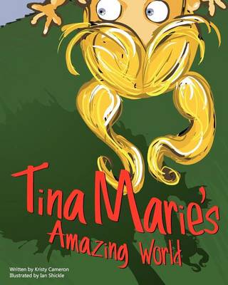 Tina Marie's Amazing World book