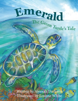 Emerald The Green Turtle's Tale book