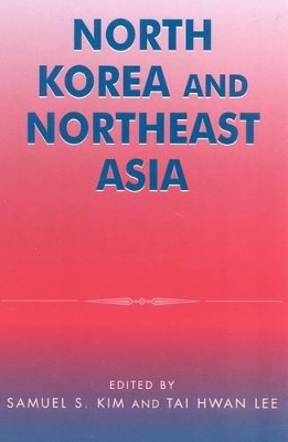 North Korea and Northeast Asia book