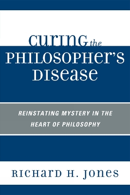 Curing the Philosopher's Disease book